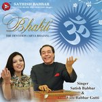 Bhakti - Satish Babbar Song Download